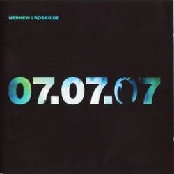 Nephew : 07.07.07 (Box)